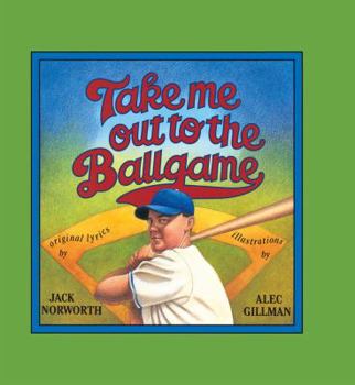 Hardcover Take Me Out to the Ballgame Book