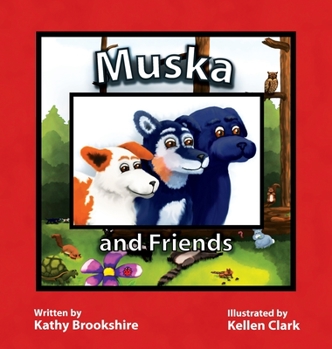 Hardcover Muska and Friends Book