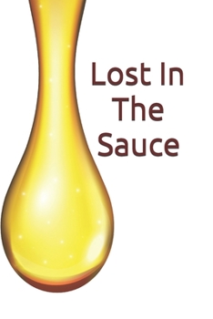 Paperback Lost in The Sauce Book