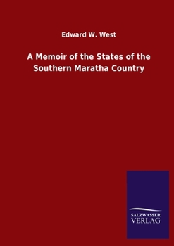 Paperback A Memoir of the States of the Southern Maratha Country Book