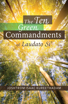 Paperback The Ten Green Commandments of Laudato Si' Book