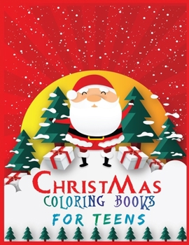 Paperback christmas coloring books for teens: Activity Coloring Book for Adults and Teens 40 + Pages 1 design per sheet: 8.5x 11 Inches Book