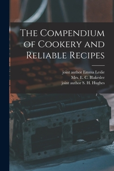 Paperback The Compendium of Cookery and Reliable Recipes Book