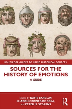 Paperback Sources for the History of Emotions: A Guide Book