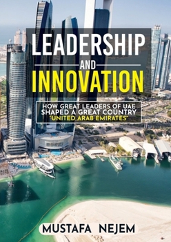 Paperback How Great Leaders of UAE Shaped a Great Country Book