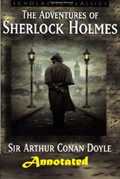 Paperback The Adventures of Sherlock Holmes Annotated Book