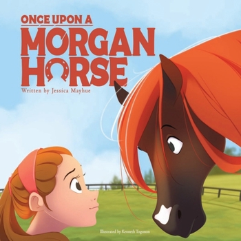 Once Upon A Morgan Horse
