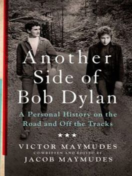 MP3 CD Another Side of Bob Dylan: A Personal History on the Road and Off the Tracks Book