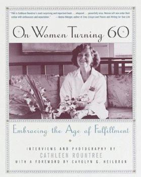Paperback On Women Turning 60: Embracing the Age of Fulfillment Book
