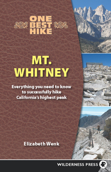Paperback One Best Hike: Mt. Whitney Book