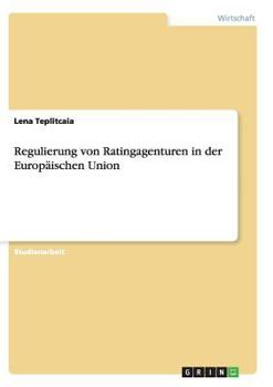 Paperback Regulierung von Ratingagenturen in der Europäischen Union [German] Book