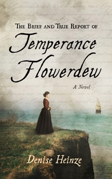 Hardcover The Brief and True Report of Temperance Flowerdew Book