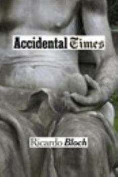Accidental Times