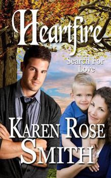 Heartfire, Homefire - Book #5 of the Search For Love