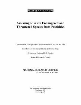 Paperback Assessing Risks to Endangered and Threatened Species from Pesticides Book