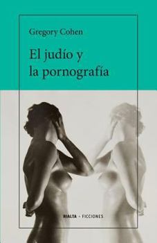 Paperback El judío y la pornografía [Spanish] Book