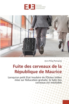 Paperback Fuite des cerveaux de la République de Maurice [French] Book