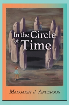 In the Circle of Time - Book #2 of the In the Keep of Time