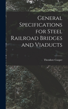 Hardcover General Specifications for Steel Railroad Bridges and Viaducts Book