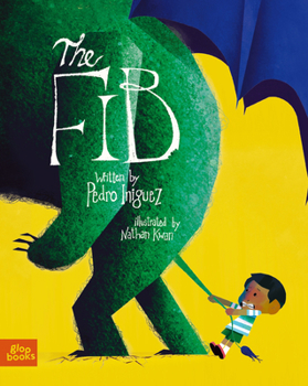 Hardcover The Fib: An Allegorical Tale about the Consequences of Lying Book
