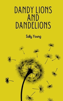 Paperback Dandy Lions and Dandelions Book