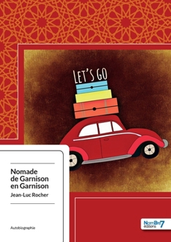 Paperback Nomade de Garnison en Garnison [French] Book