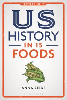 Paperback Us History in 15 Foods Book