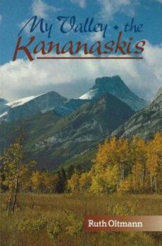 Paperback My Valley the Kananaskis Book
