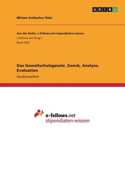 Paperback Das Gewaltschutzgesetz. Zweck, Analyse, Evaluation [German] Book