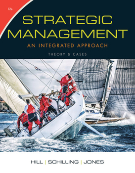 Hardcover Strategic Management: Theory & Cases: An Integrated Approach Book
