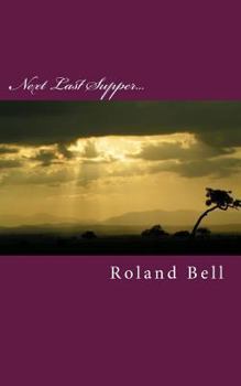 Paperback Next Last Supper...: Brother Rabbit invites you to the... Book