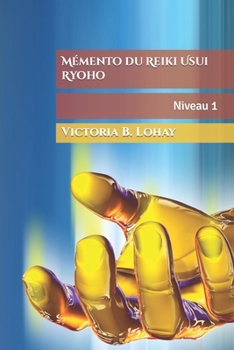 Paperback Mémento du Reiki Usui Ryoho: Niveau 1 [French] Book