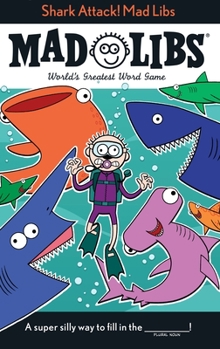 Paperback Shark Attack! Mad Libs: World's Greatest Word Game Book