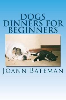 Paperback Dogs Dinners for Beginners Book