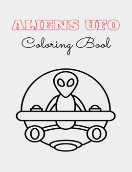 Paperback ALIEN UFO Coloring Book: 8.5 x 11 inches 62 pages space monsters notbook plus 1 blank Book