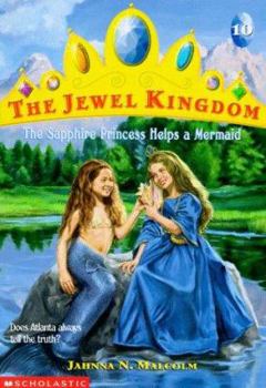 The Sapphire Princess Helps a Mermaid (The Jewel Kingdom, #10) - Book #10 of the Jewel Kingdom