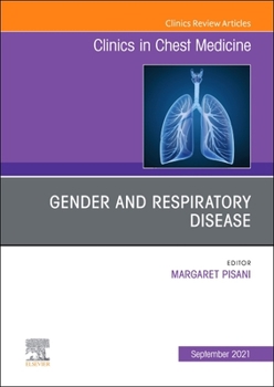 Hardcover Gender and Respiratory Disease, an Issue of Clinics in Chest Medicine: Volume 42-3 Book