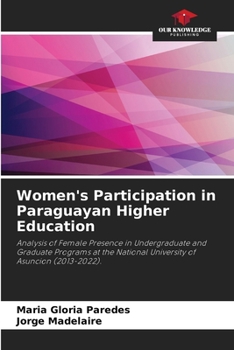 Paperback Women's Participation in Paraguayan Higher Education Book