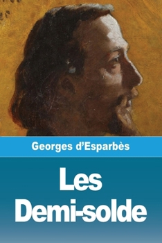 Paperback Les Demi-solde [French] Book