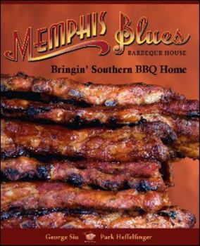 Paperback Memphis Blues Barbeque House: Bringin' Southern BBQ Home Book