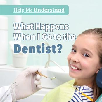 Paperback What Happens When I Go to the Dentist? Book
