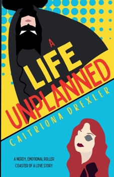 A Life Unplanned