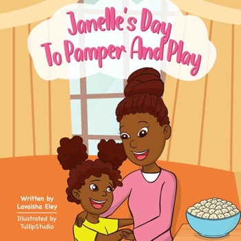 Paperback Janelle's Day To Pamper and Play Book