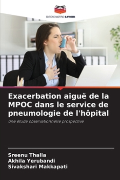 Paperback Exacerbation aiguë de la MPOC dans le service de pneumologie de l'hôpital [French] Book