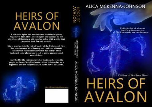 Heirs of Avalon - Book #3 of the Children of Fire