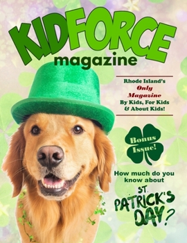 Paperback KidForce Magazine: Rhode Island's Only Magazine By Kids, For Kids & About Kids! Book