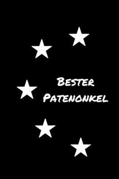 Paperback Bester Patenonkel: Notizbuch - Journal - Notebook - Schwarz - Insgesamt 135 Seiten - Liniert - Ma?e ca. DIN A5 [German] Book