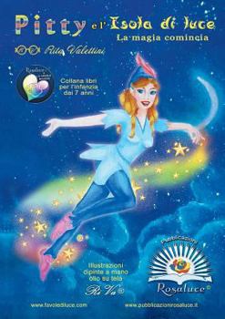Paperback Pitty e l'isola di luce. La magia comincia [Italian] Book
