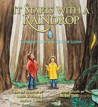 Hardcover It Starts with a Raindrop =: Comienza Con Una Gota de Lluvia Book