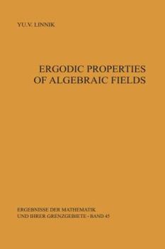 Paperback Ergodic Properties of Algebraic Fields Book